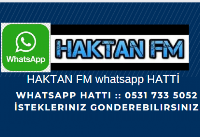 haktan fm  whatsapp hattı 